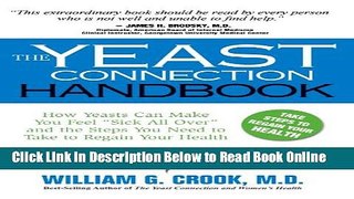 Read The Yeast Connection Handbook: How Yeasts Can Make You Feel 