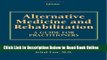 Download Alternative Medicine and Rehabilitation: A Guide for Practitioners  PDF Free