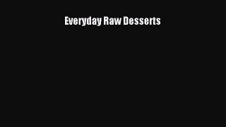 [PDF] Everyday Raw Desserts [Read] Online