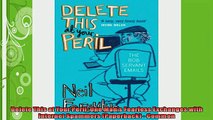 READ book  Delete This at Your Peril One Mans Fearless Exchanges with Internet Spammers Paperback  FREE BOOOK ONLINE