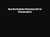 Download Real World Adobe Photoshop CS5 for Photographers PDF Online