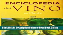 Read Enciclopedia del Vino: Una Guia Alfabetica De Los Vinos De Todo El Mundo (Spanish Edition)