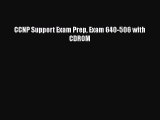 Read CCNP Support Exam Prep Exam 640-506 with CDROM Ebook Free