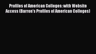 [Online PDF] Profiles of American Colleges: with Website Access (Barron's Profiles of American