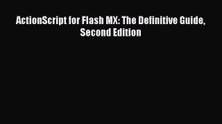 Read ActionScript for Flash MX: The Definitive Guide Second Edition Ebook Free