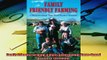 Read here Family Friendly Farming A MultiGenerational HomeBased Business Testament