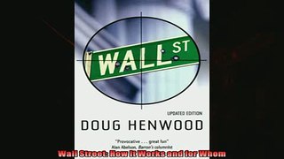 Enjoyed read  Wall Street How It Works and for Whom