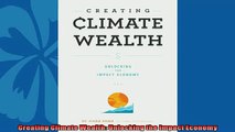 Pdf online  Creating Climate Wealth Unlocking the Impact Economy