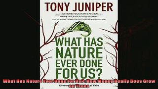Enjoyed read  What Has Nature Ever Done for Us How Money Really Does Grow on Trees