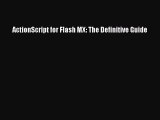 Read ActionScript for Flash MX: The Definitive Guide Ebook Free