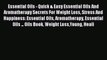 Read Essential Oils - Quick & Easy Essential Oils And Aromatherapy Secrets For Weight Loss