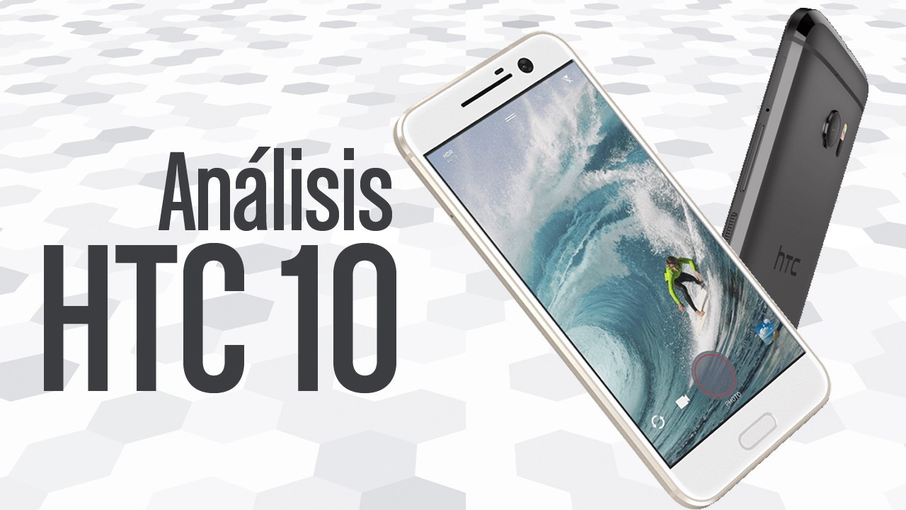 Análisis HTC 10