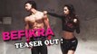 BEFIKRA Teaser Out | Tiger Shroff & Disha Patani