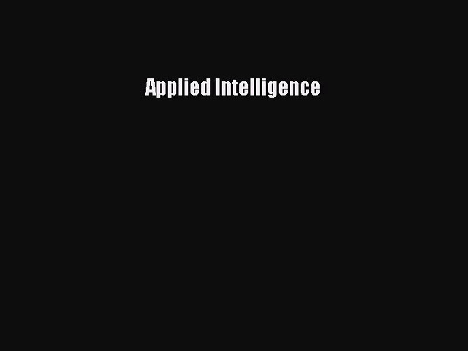 Read Applied Intelligence Ebook Free