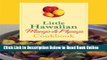 Read Little Hawaiian Mango   Papaya Cookbook  PDF Free