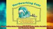 FREE DOWNLOAD  Hardworking Cats A Humorous Look at the Feline Contribution to Our Workaday World  FREE BOOOK ONLINE