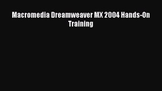 Read Macromedia Dreamweaver MX 2004 Hands-On Training Ebook Free
