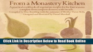 Read From a Monastery Kitchen: A Practical Cookbook of Vegetarian Recipes for the Four Seasons