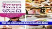 Read Sweet Treats around the World: An Encyclopedia of Food and Culture  Ebook Free