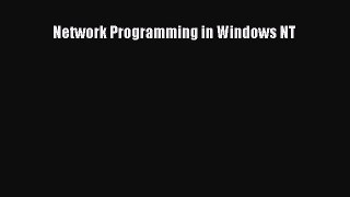 Read Network Programming in Windows NT Ebook Free
