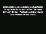 Read ValiditÃ¤tssteigerungen durch adaptives Testen (EuropÃ¤ische Hochschulschriften / European