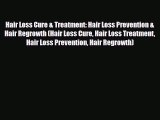 Download Hair Loss Cure & Treatment: Hair Loss Prevention & Hair Regrowth (Hair Loss Cure Hair