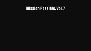 Read Mission Possible Vol. 7 Ebook Free