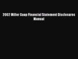 [PDF] 2002 Miller Gaap Financial Statement Disclosures Manual Download Full Ebook
