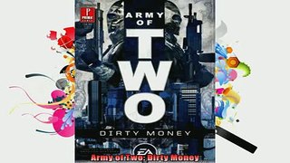 Free PDF Downlaod  Army of Two Dirty Money  DOWNLOAD ONLINE