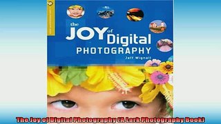 READ book  The Joy of Digital Photography A Lark Photography Book  BOOK ONLINE