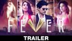 FEVER Trailer - Rajeev Khandelwal, Gauahar Khan, Gemma Atkinson & Caterina M