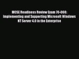 Read MCSE Readiness Review Exam 70-068: Implementing and Supporting Microsoft Windows NT Server