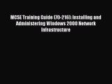 Read MCSE Training Guide (70-216): Installing and Administering Windows 2000 Network Infrastructure