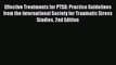 Read Effective Treatments for PTSD: Practice Guidelines from the International Society for
