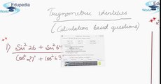 Calculation Based Questions on Trigonometry