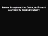 [PDF] Revenue Management Cost Control and Financial Analysis in the Hospitality Industry Read