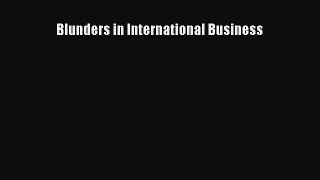 [PDF] Blunders in International Business Download Online
