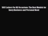 Read 1001 Letters For All Occasions: The Best Models for Every Business and Personal Need Ebook