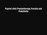 Download Psyche's Veil: Psychotherapy Fractals and Complexity Ebook Online