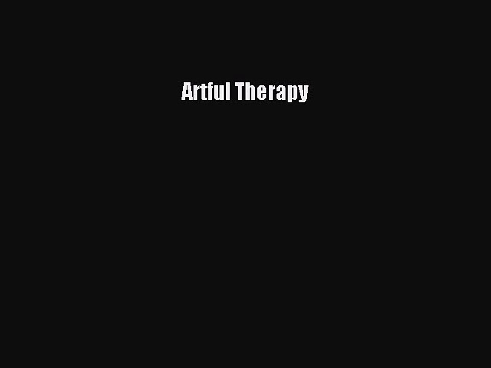 Read Artful Therapy Ebook Free