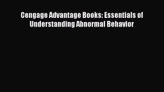 Read Cengage Advantage Books: Essentials of Understanding Abnormal Behavior Ebook Free