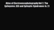 Read Atlas of Electroencephalography Vol 2. The Epilepsies. EEG and Epileptic Syndromes (v.