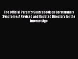 Download The Official Parent's Sourcebook on Gerstmann's Syndrome: A Revised and Updated Directory