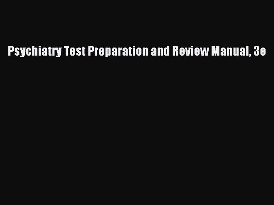 Read Psychiatry Test Preparation and Review Manual 3e PDF Free