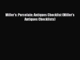 [Online PDF] Miller's: Porcelain: Antiques Checklist (Miller's Antiques Checklists) Free Books