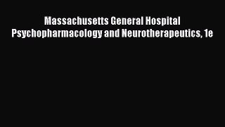 Download Massachusetts General Hospital Psychopharmacology and Neurotherapeutics 1e PDF Free