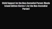 Read Book Child Support for the Non-Custodial Parent: Rhode Island Edition (Series 1 for the