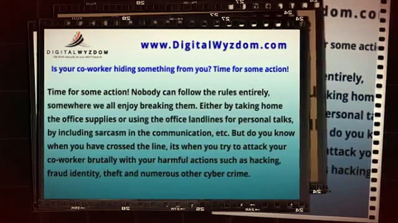 Is your co-worker hiding something from you Time for some action!