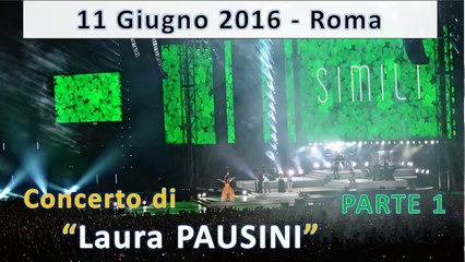 11-6-2016 Laura Pausini Stadio Olimpico-Parte 1