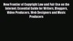 Read Book New Frontier of Copyright Law and Fair Use on the Internet: Essential Guide for Writers